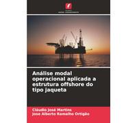 Análise modal operacional aplicada a estrutura offshore do tipo jaqueta