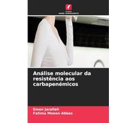 Análise molecular da resistência aos carbapenémicos