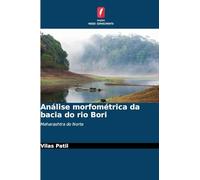 Análise morfométrica da bacia do rio Bori: Maharashtra do Norte