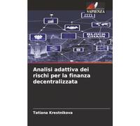 Analisi adattiva dei rischi per la finanza decentralizzata