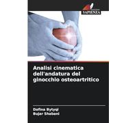 Analisi cinematica dell'andatura del ginocchio osteoartritico