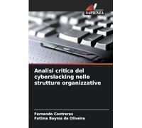 Analisi critica del cyberslacking nelle strutture organizzative