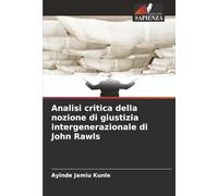Analisi critica della nozione di giustizia intergenerazionale di John Rawls