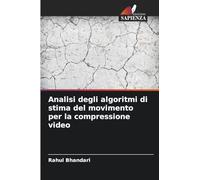 Analisi degli algoritmi di stima del movimento per la compressione video