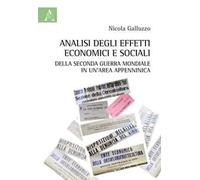 Analisi degli effetti economici e sociali della Seconda Guerra Mondiale in un'area appenninica