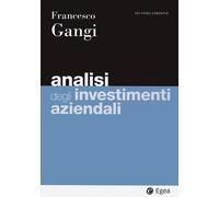Analisi degli investimenti aziendali - Gangi Francesco