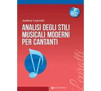 Analisi degli stili musicali moderni per cantanti. Metodo. Con File audio per il download