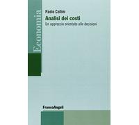 9788856803112 Analisi dei costi. Un approccio orientato alle decisioni - Paolo C