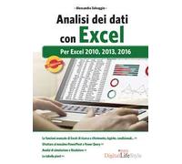 Analisi dei dati con Excel. Per Excel 2010, 2013, 2016