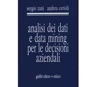 Analisi dei dati e data mining per le decisioni aziendali