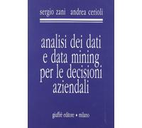 Analisi dei dati e data mining per le decisioni aziendali