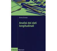 Analisi dei dati longitudinali. Un'introduzione pratica - Scherer Stefani