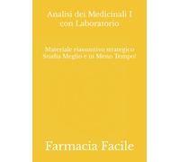 Analisi dei Medicinali I con Laboratorio: Materiale riassuntivo strategico Studi