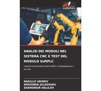 ANALISI DEI MODULI NEL SISTEMA CNC E TEST DEL MODULO SoftPLC: Capacità funzionali del modulo SoftPLC e metodologia per il suo test