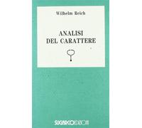 Analisi del carattere - Reich Wilhelm