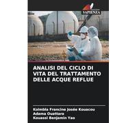ANALISI DEL CICLO DI VITA DEL TRATTAMENTO DELLE ACQUE REFLUE