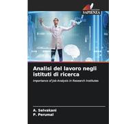 Analisi del lavoro negli istituti di ricerca: Importance of Job Analysis in Research Institutes