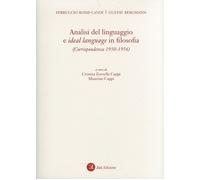 Analisi del linguaggio e ideal language in filosofia. Corrispondenza 1950-1956