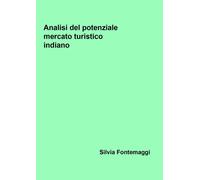 Analisi del potenziale mercato turistico indiano - ER
