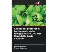 Analisi del processo di trattamento della famiglia duale OVC del Nord della Costa d'Avorio