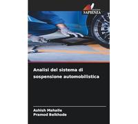 Analisi del sistema di sospensione automobilistica