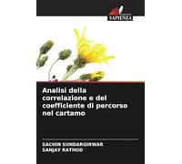Analisi della correlazione e del coefficiente di percorso nel cartamo
