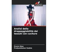 Analisi della drappeggiabilità dei tessuti con cuciture