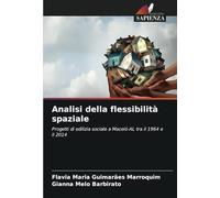 Analisi della flessibilità spaziale: Progetti di edilizia sociale a Maceió-AL tra il 1964 e il 2014