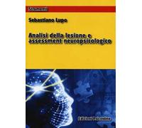 Analisi della lesione e assessment neuropsicologico