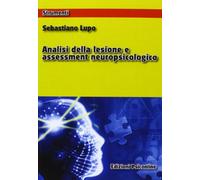 Analisi della lesione e assessment neuropsicologico
