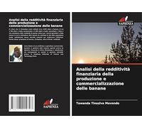 Analisi della redditività finanziaria della produzione e commercializzazione delle banane