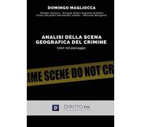 Analisi della scena geografica del crimine, indizi nel paesaggio