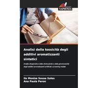 Analisi della tossicità degli additivi aromatizzanti sintetici: Analisi citogenetica della citotossicità e della genotossicità degli additivi aromatizzanti artificiali: screening iniziale