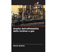 Analisi dell'affidabilità delle turbine a gas