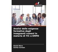 Analisi delle esigenze formative degli insegnanti rumeni in materia di TIC e EMPD