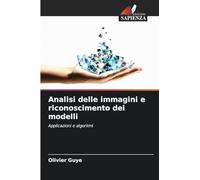 Analisi delle immagini e riconoscimento dei modelli: Applicazioni e algoritmi