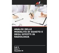 ANALISI DELLE MODALITÀ DI GUASTO E DEGLI EFFETTI IN RADIOLOGIA