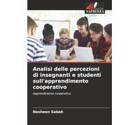 Analisi delle percezioni di insegnanti e studenti sull'apprendimento cooperativo: Apprendimento cooperativo
