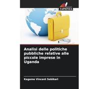 Analisi delle politiche pubbliche relative alle piccole imprese in Uganda
