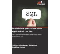 Analisi delle prestazioni delle applicazioni con SQL: Caso di studio sull'implementazione del payroll in un sistema legacy utilizzando SQL