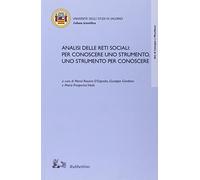 Analisi delle reti sociali: per conoscere uno strumento, uno strumento per conoscere
