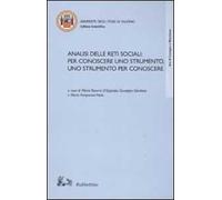 Analisi delle reti sociali: per conoscere uno strumento, uno strumento per conoscere
