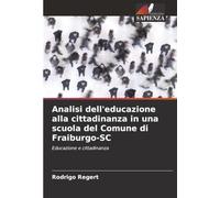 Analisi dell'educazione alla cittadinanza in una scuola del Comune di Fraiburgo-SC: Educazione e cittadinanza