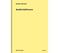 Analisi dell'errore. Ediz. illustrata