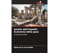 Analisi dell'impatto Economia della pace: nei Paesi post-conflitto