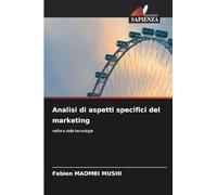 Analisi di aspetti specifici del marketing: nell'era della tecnologia