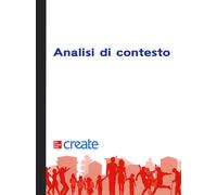 Analisi di contesto. Con software online - AA.VV.