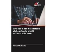Analisi e ottimizzazione del controllo degli accessi alla rete