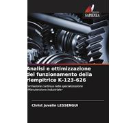 Analisi e ottimizzazione del funzionamento della riempitrice K-123-626: Formazione continua nella specializzazione 'Manutenzione industriale'