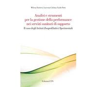 Analisi e strumenti per la gestione della performance nei servizi sanitari di supporto. Il caso degli Istituti Zooprofilattici Sperimentali